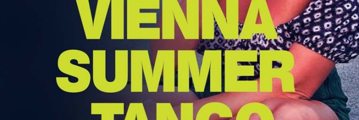 Vienna Summer Tango Rendezvous